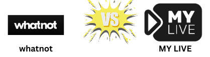 Whatnot vs. MY LIVE: Auction Marketplace or Creator Sales Hub – Which is For You? featured image